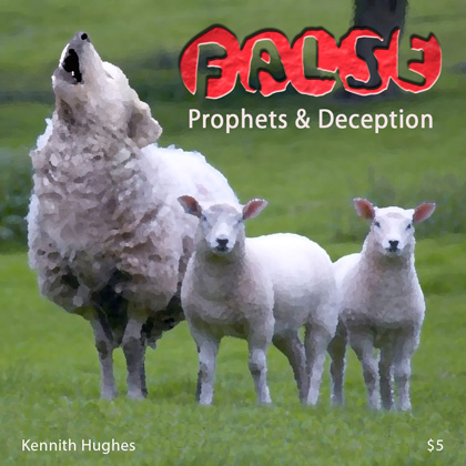 False Prophets And Deception