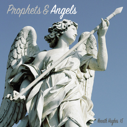 Prophets & Angels